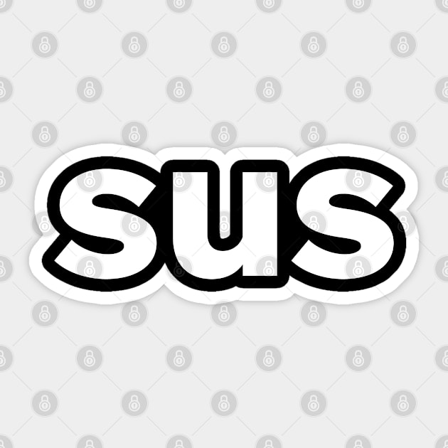 Sus Sticker by Aome Art